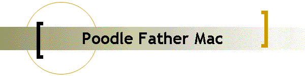 Poodle Father Mac
