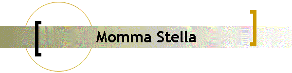 Momma Stella